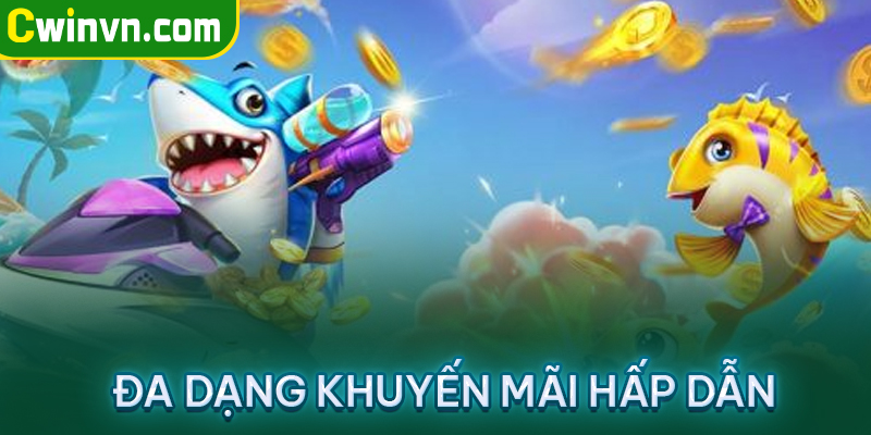 Đa dạng khuyến mãi hấp dẫn của bắn cá h5 từ nhà cái Cwin Đa dạng khuyến mãi hấp dẫn của bắn cá h5 từ nhà cái Cwin